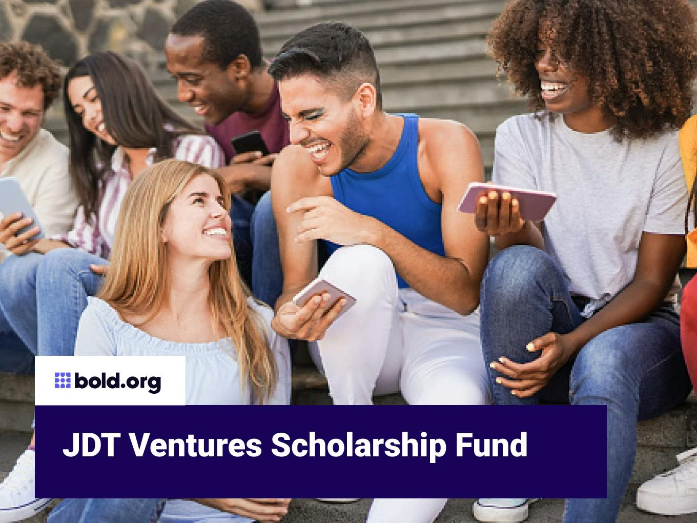 JDT Ventures Scholarship Fund