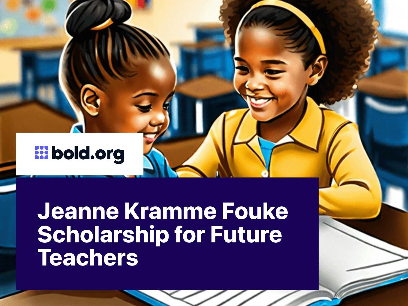 Jeanne Kramme Fouke Scholarship for Future Teachers