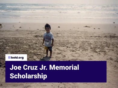Joe Cruz Jr. Memorial Scholarship