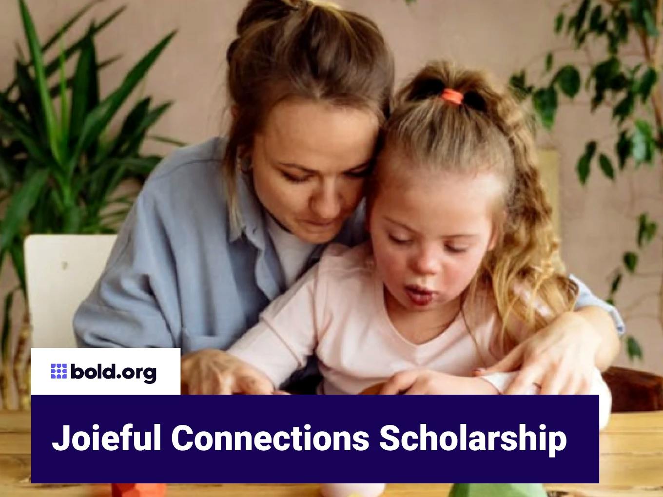 Joieful Connections Scholarship
