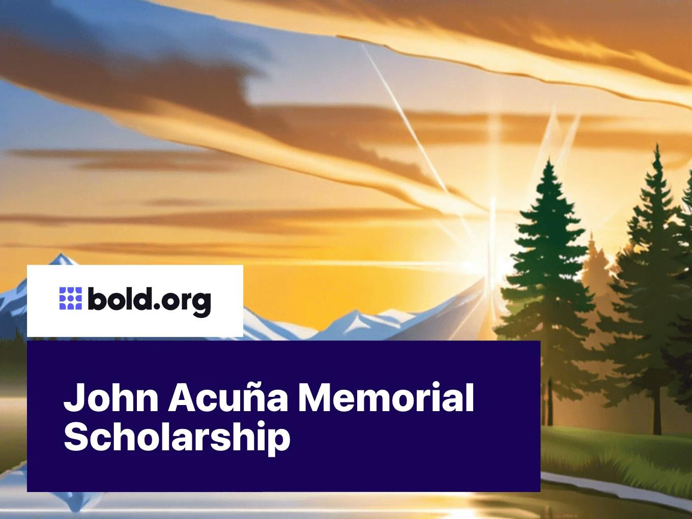John Acuña Memorial Scholarship