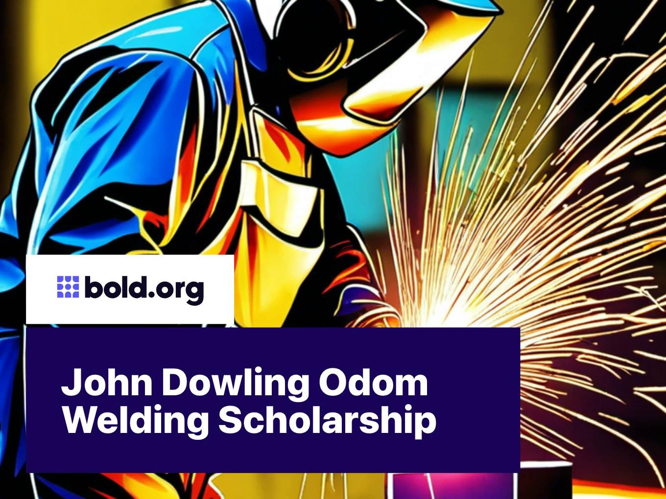 John Dowling Odom Welding Scholarship