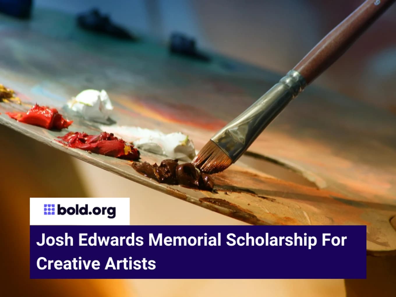 Josh Edwards Memorial Scholarship For Creative Artists