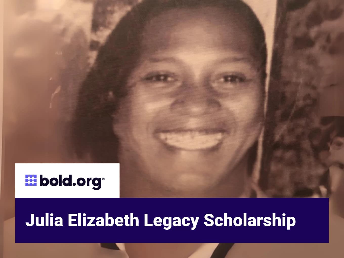 Julia Elizabeth Legacy Scholarship