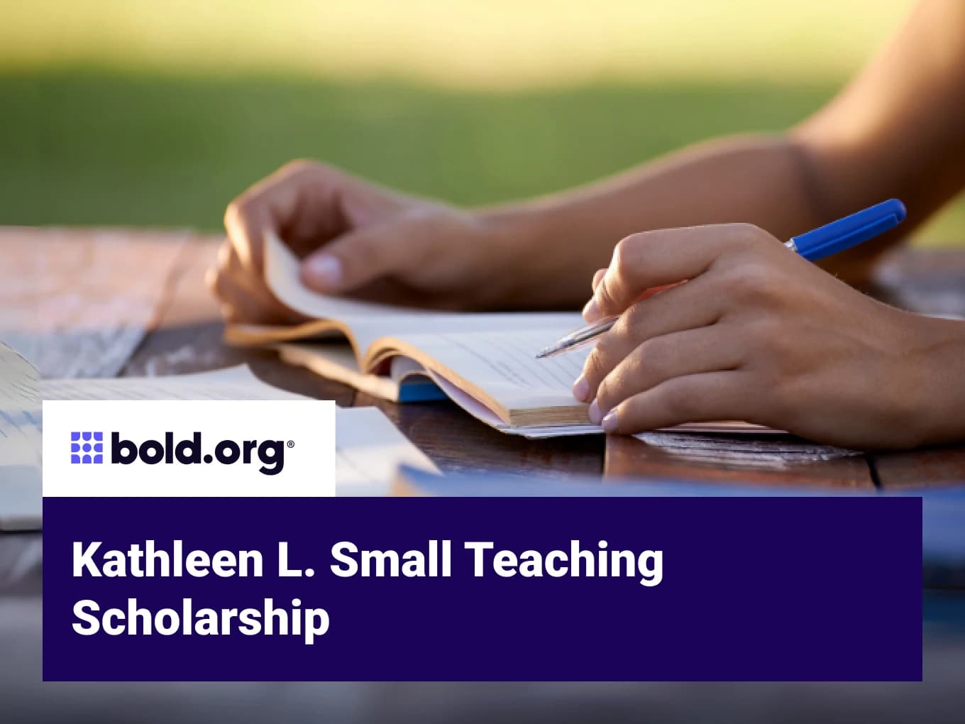 Kathleen L. Small Teaching Scholarship