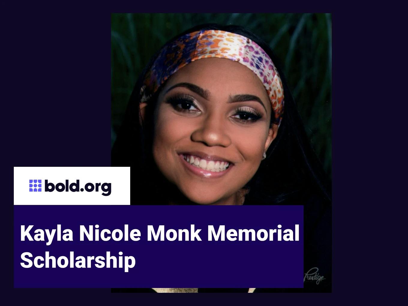 Kayla Nicole Monk Memorial Scholarship