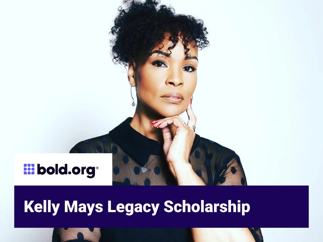Kelly Mays Legacy Scholarship