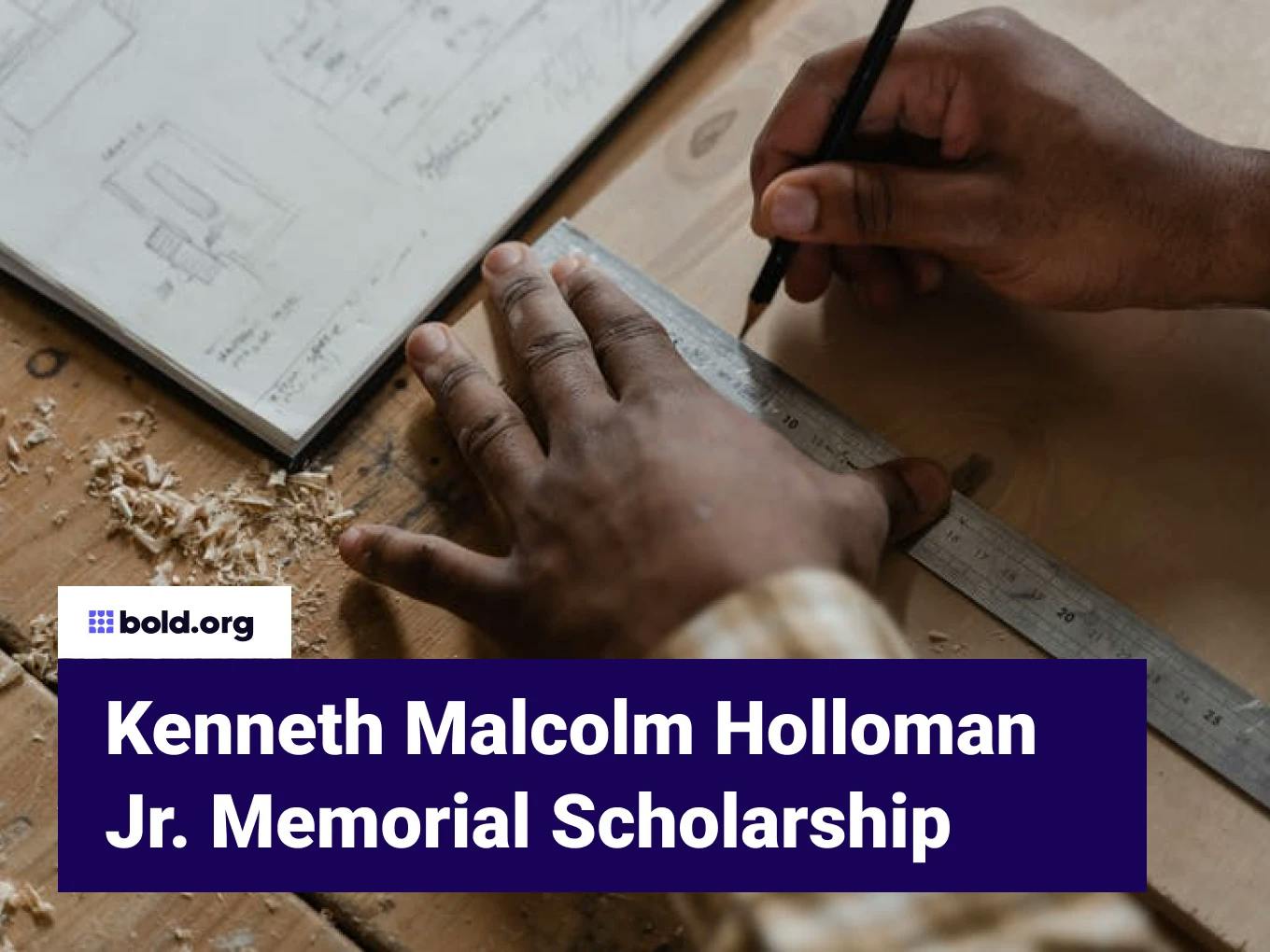 Kenneth Malcolm Holloman Jr. Memorial Scholarship
