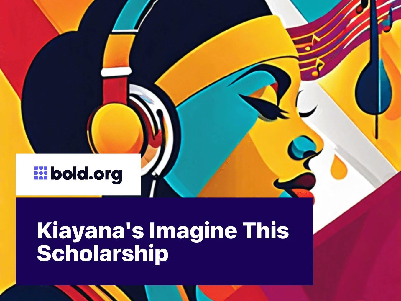 Kiayana's Imagine This Scholarship