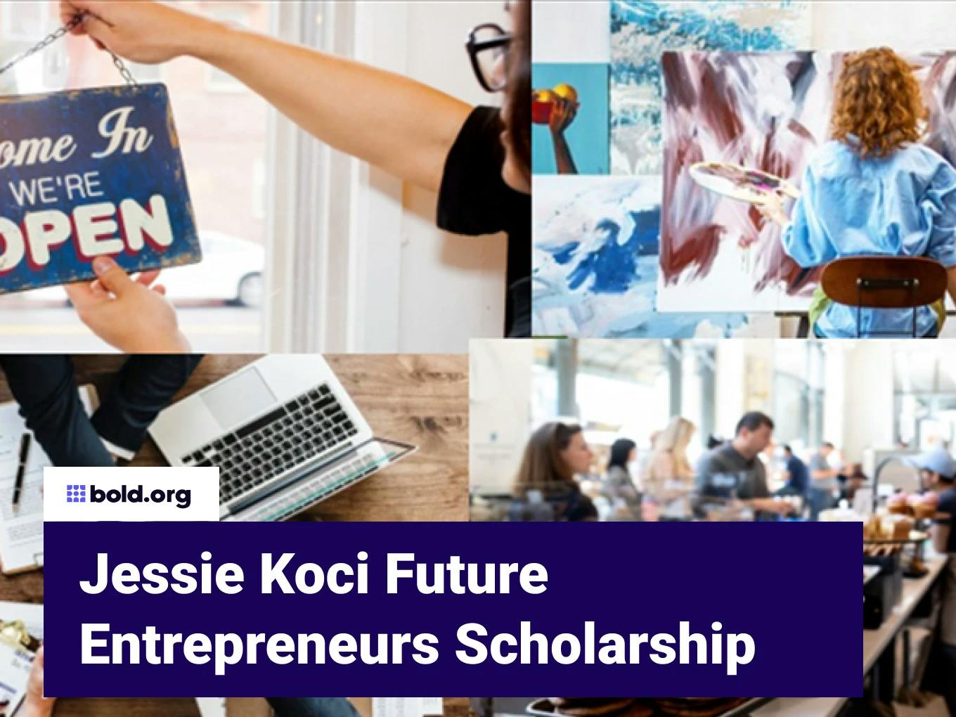 Jessie Koci Future Entrepreneurs Scholarship