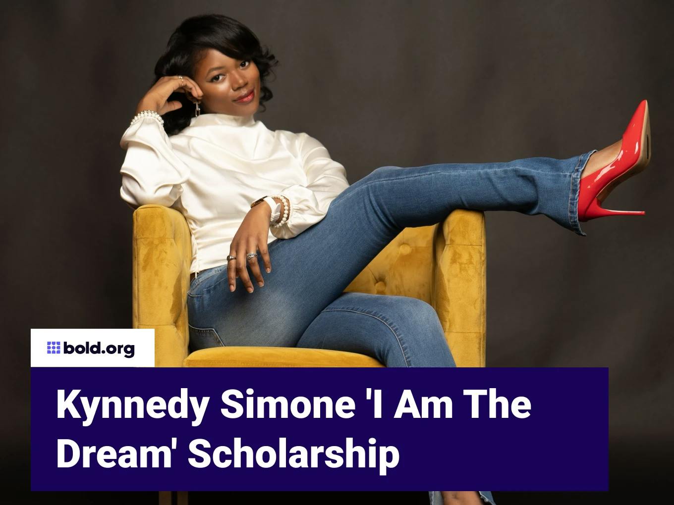 Kynnedy Simone 'I Am The Dream' Scholarship