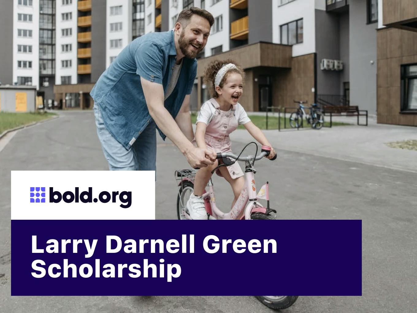 Larry Darnell Green Scholarship