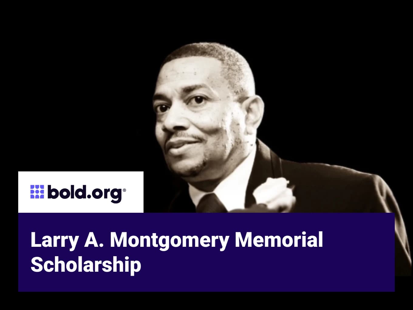 Larry A. Montgomery Memorial Scholarship