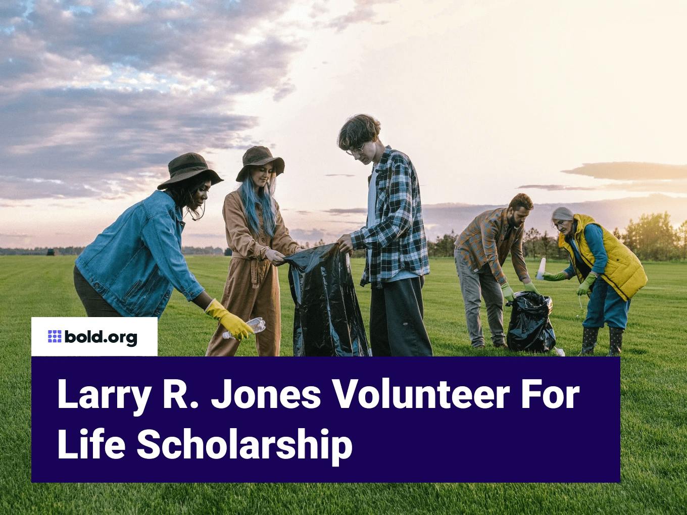 Larry R. Jones Volunteer For Life Scholarship
