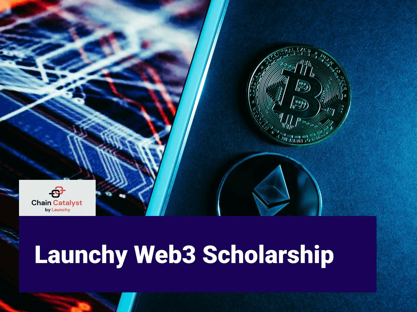 Launchy Web3 Scholarship