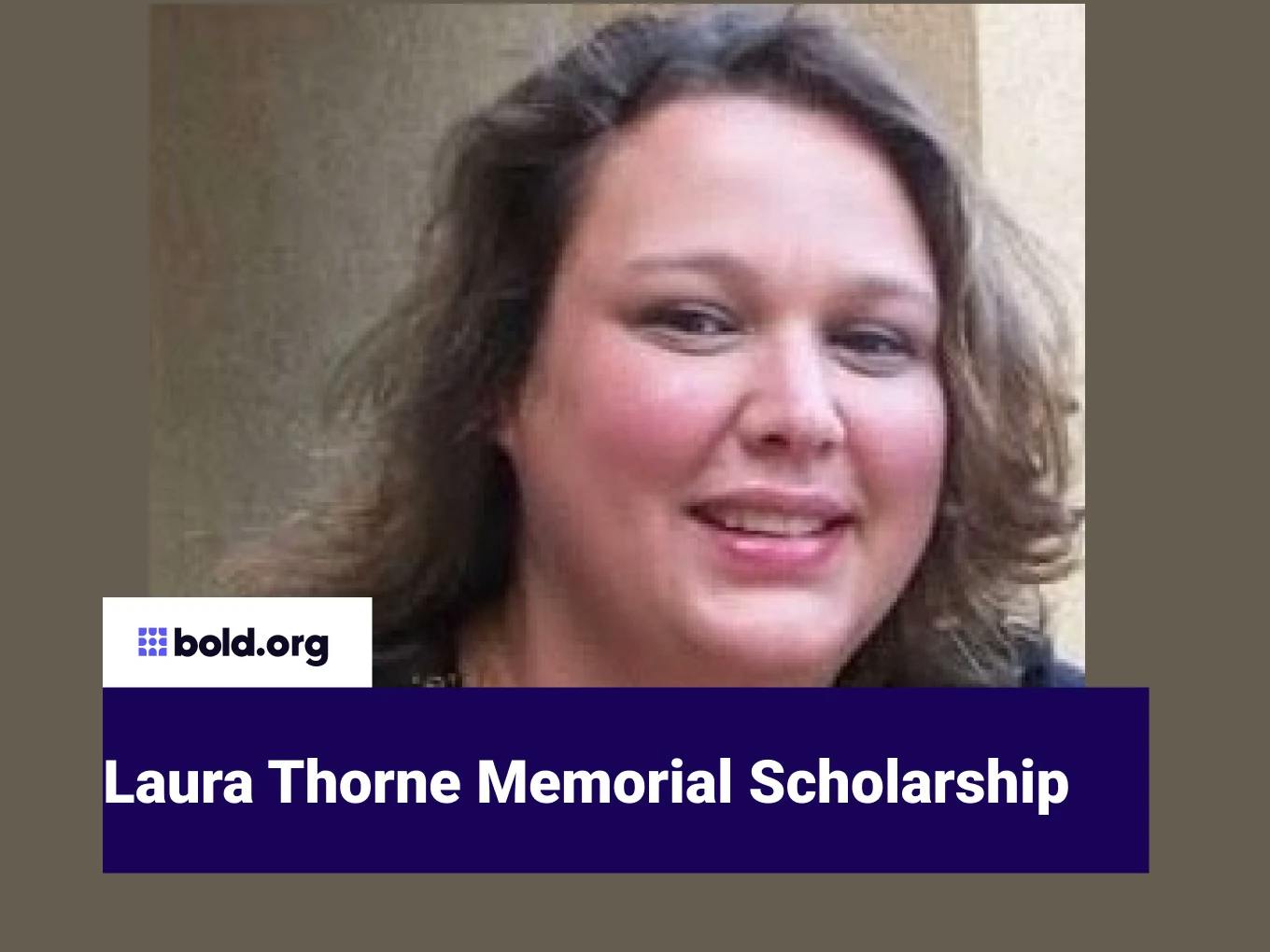 Laura Thorne Memorial Scholarship