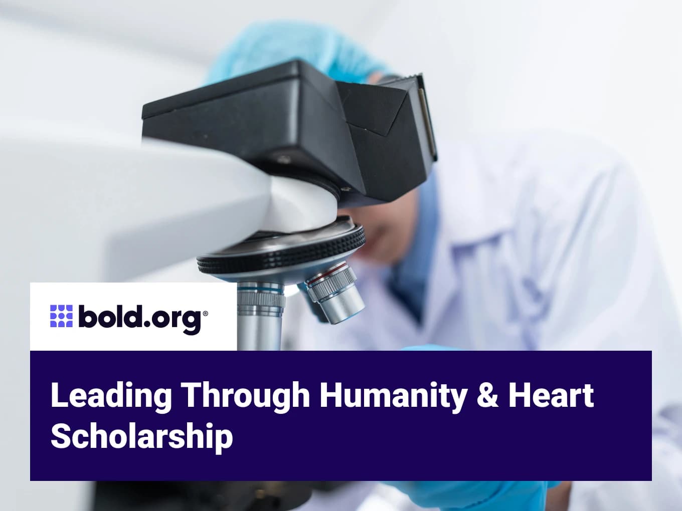 Leading Through Humanity & Heart Scholarship