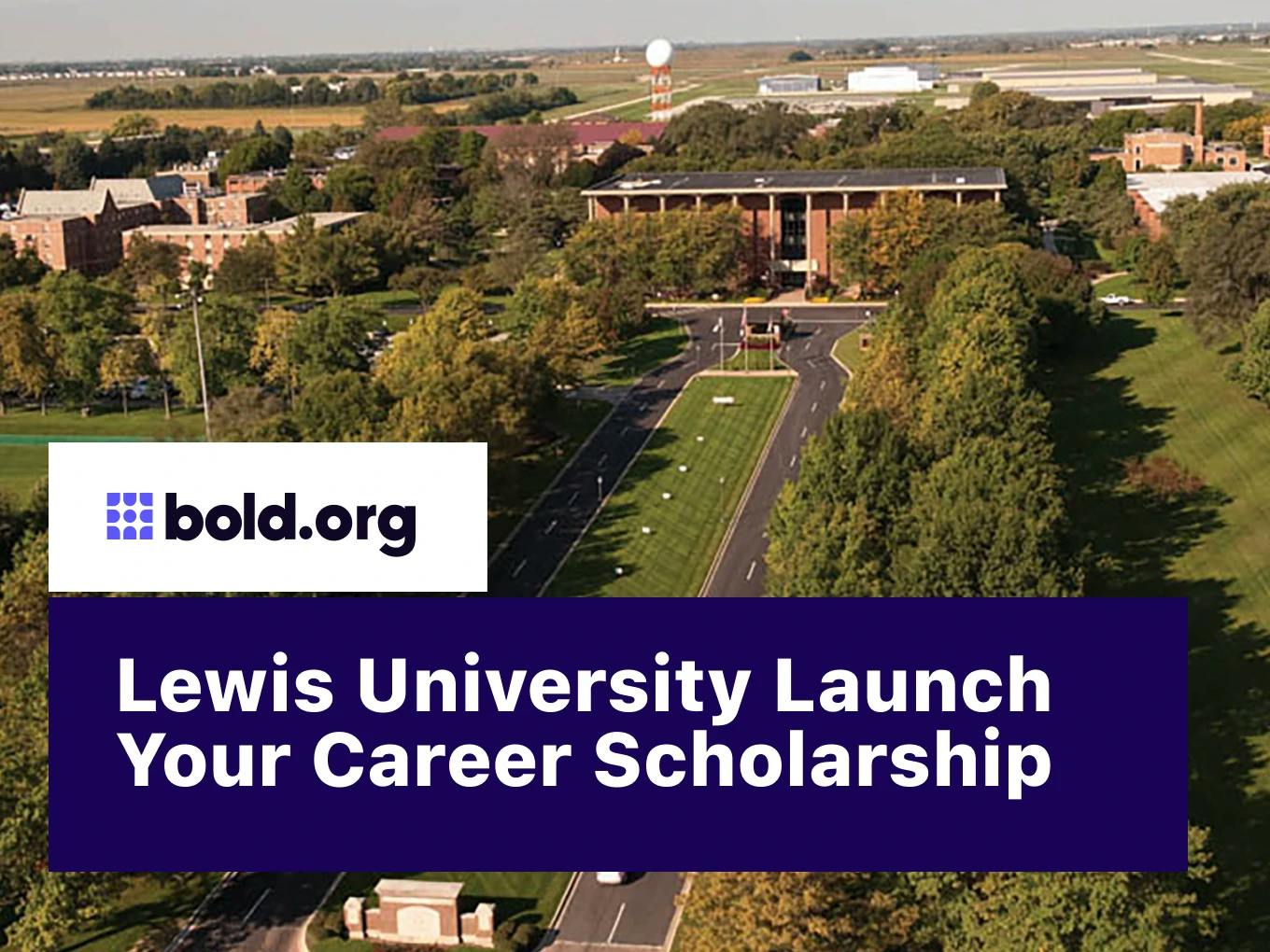 Lewis University Launch Your Career Scholarship