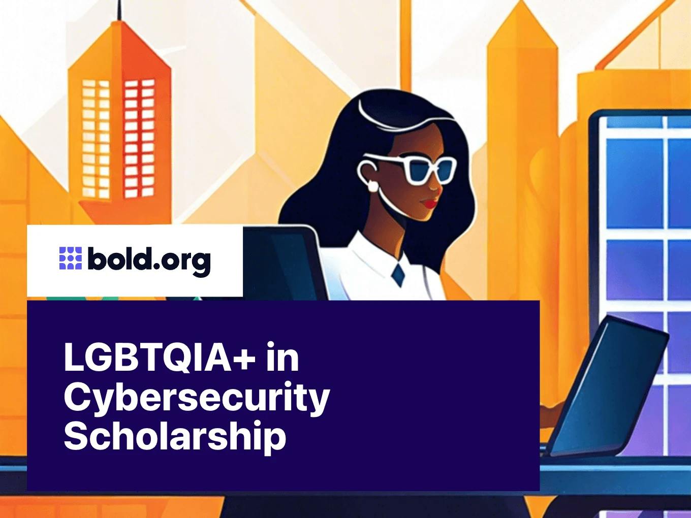 LGBTQIA+ in Cybersecurity Scholarship