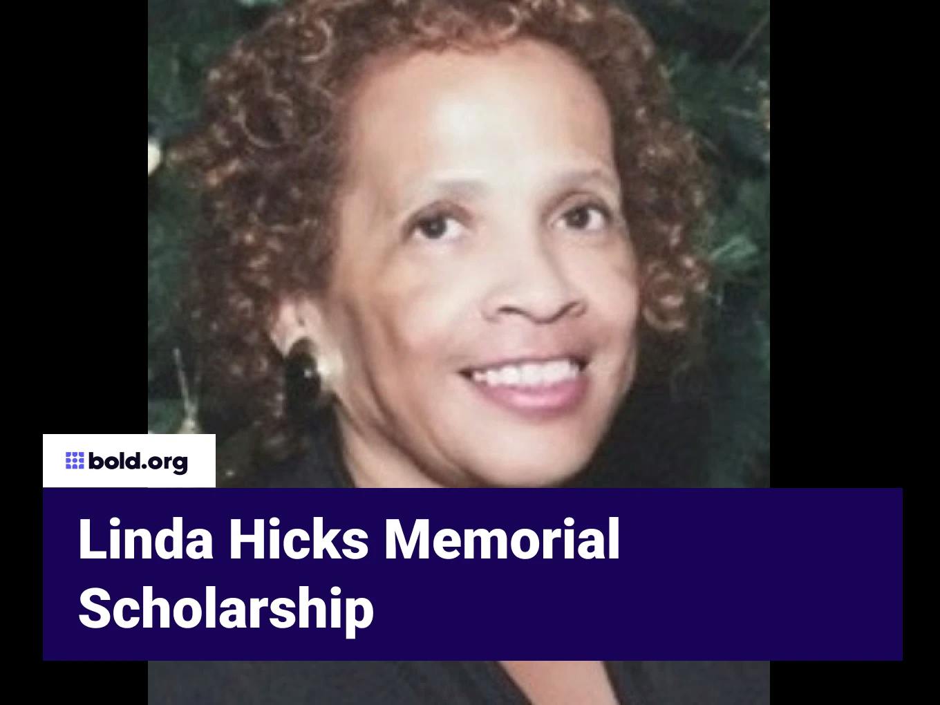 Linda Hicks Memorial Scholarship