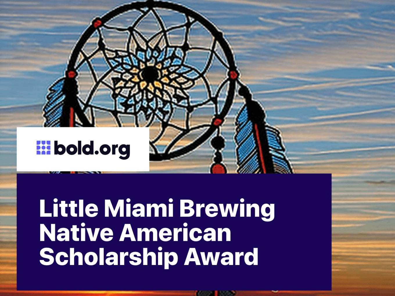 Little Miami Brewing Native American Scholarship Award