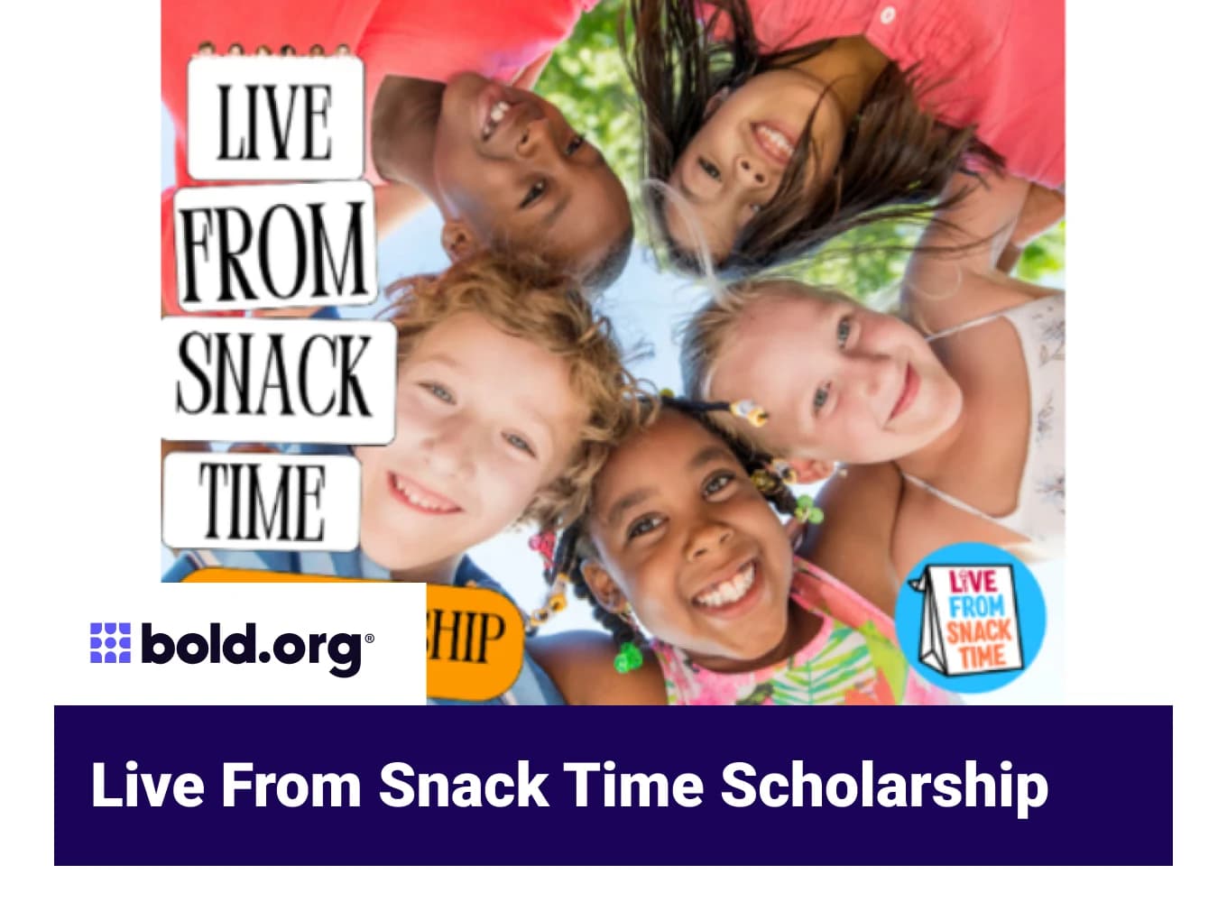 Live From Snack Time Scholarship