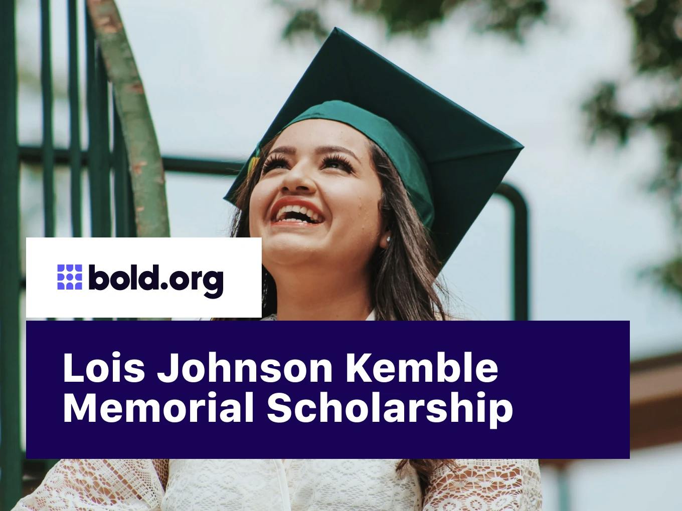 The Lois Johnson Kemble Memorial Scholarship