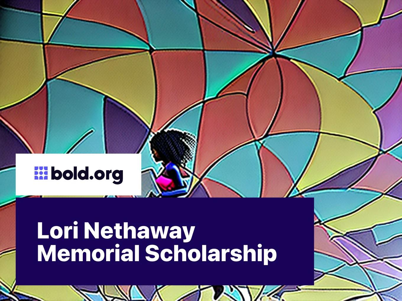 Lori Nethaway Memorial Scholarship