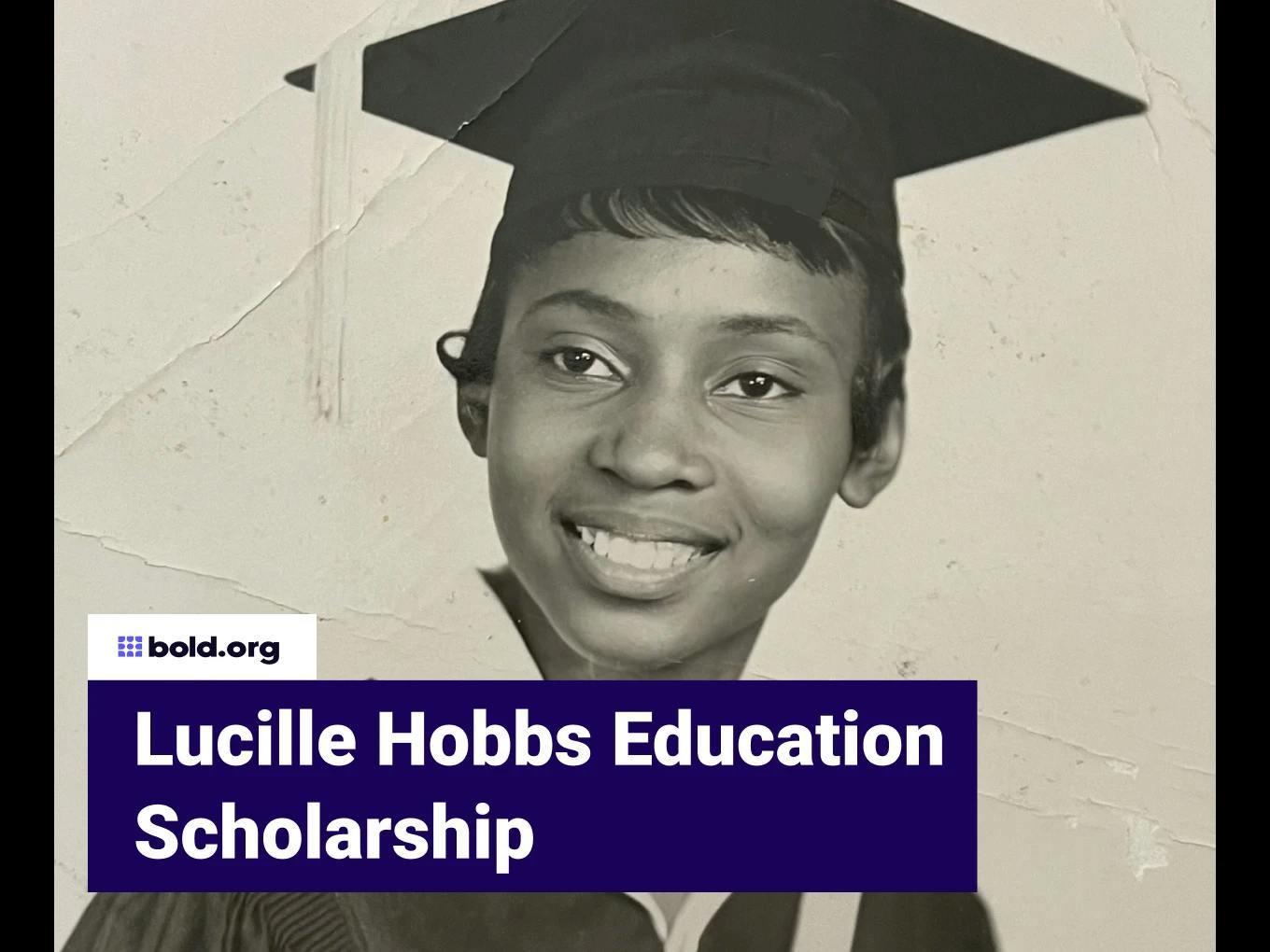 Lucille Hobbs Education Scholarship