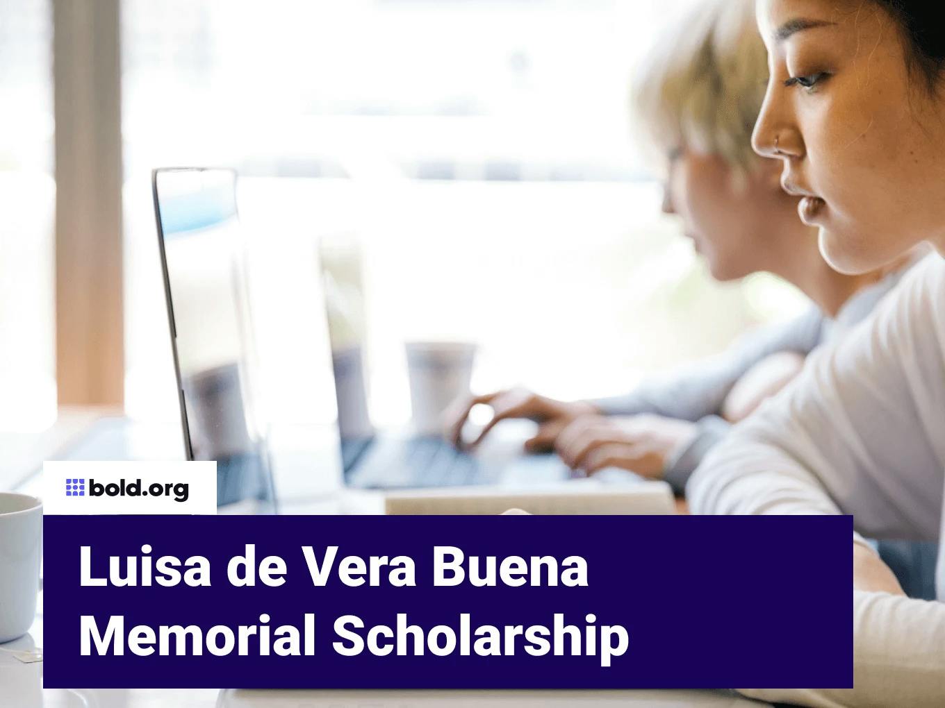 Luisa de Vera Buena Memorial Scholarship
