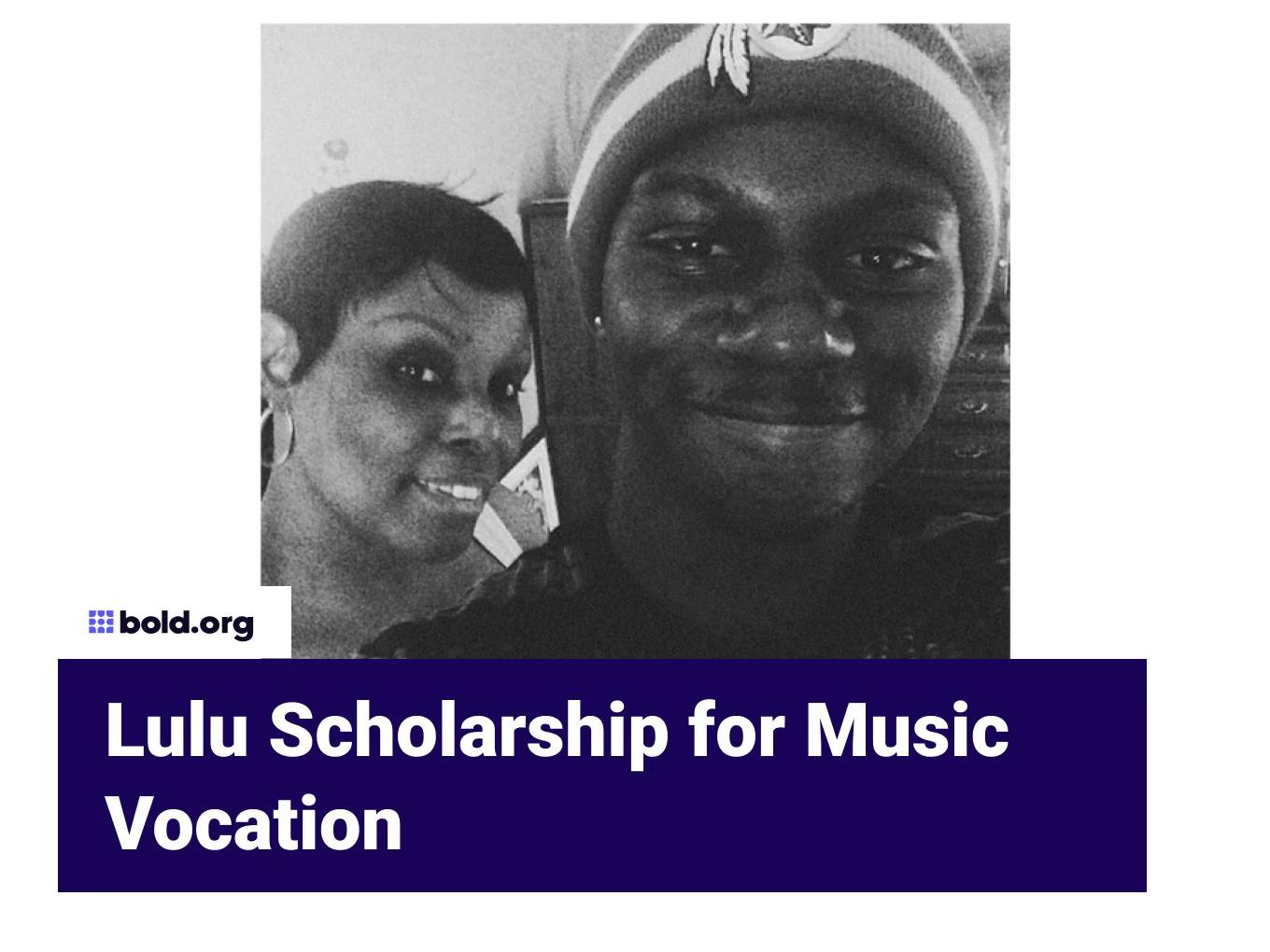 Lulu Scholarship for Music Vocation