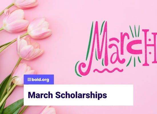 March Scholarships