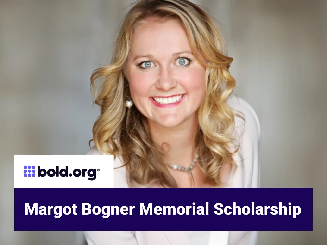 Margot Bogner Memorial Scholarship