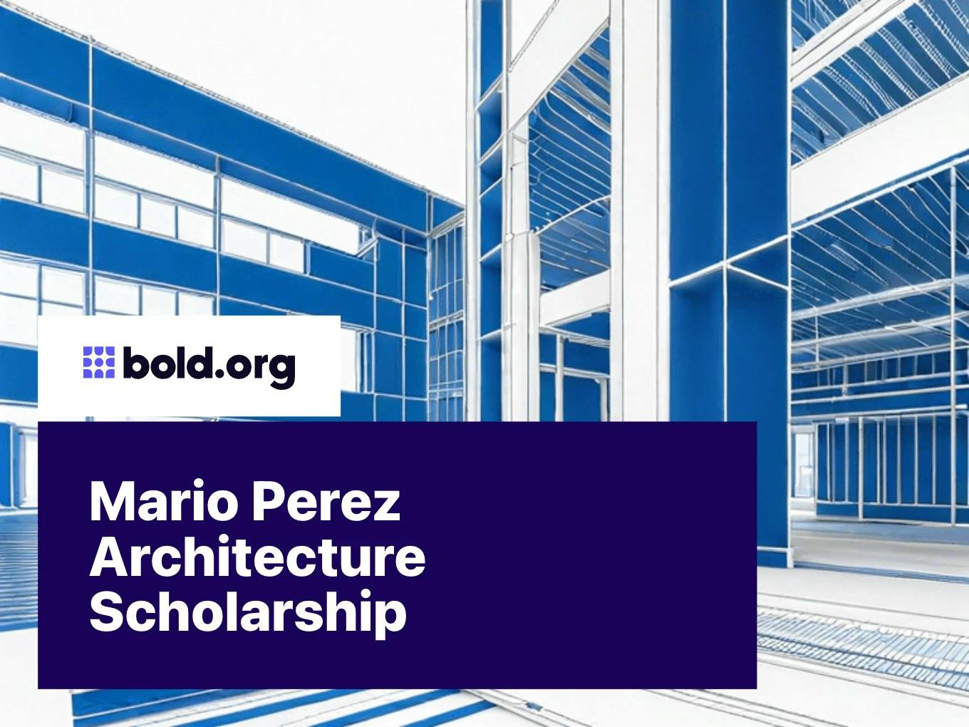 Mario Perez Architecture Scholarship