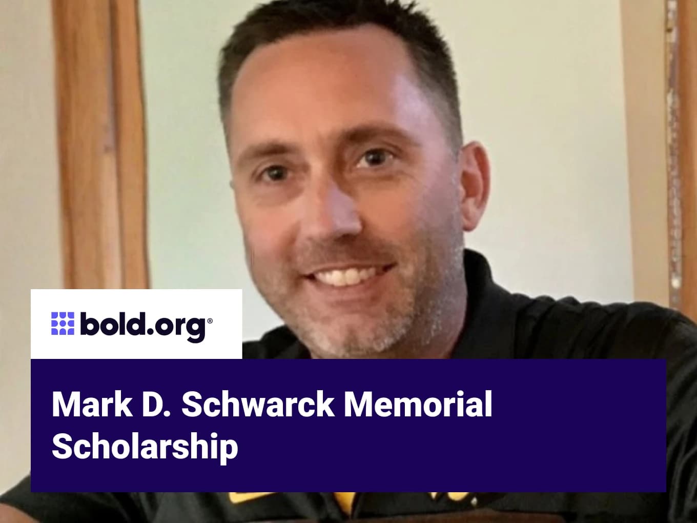 Mark D. Schwarck Memorial Scholarship