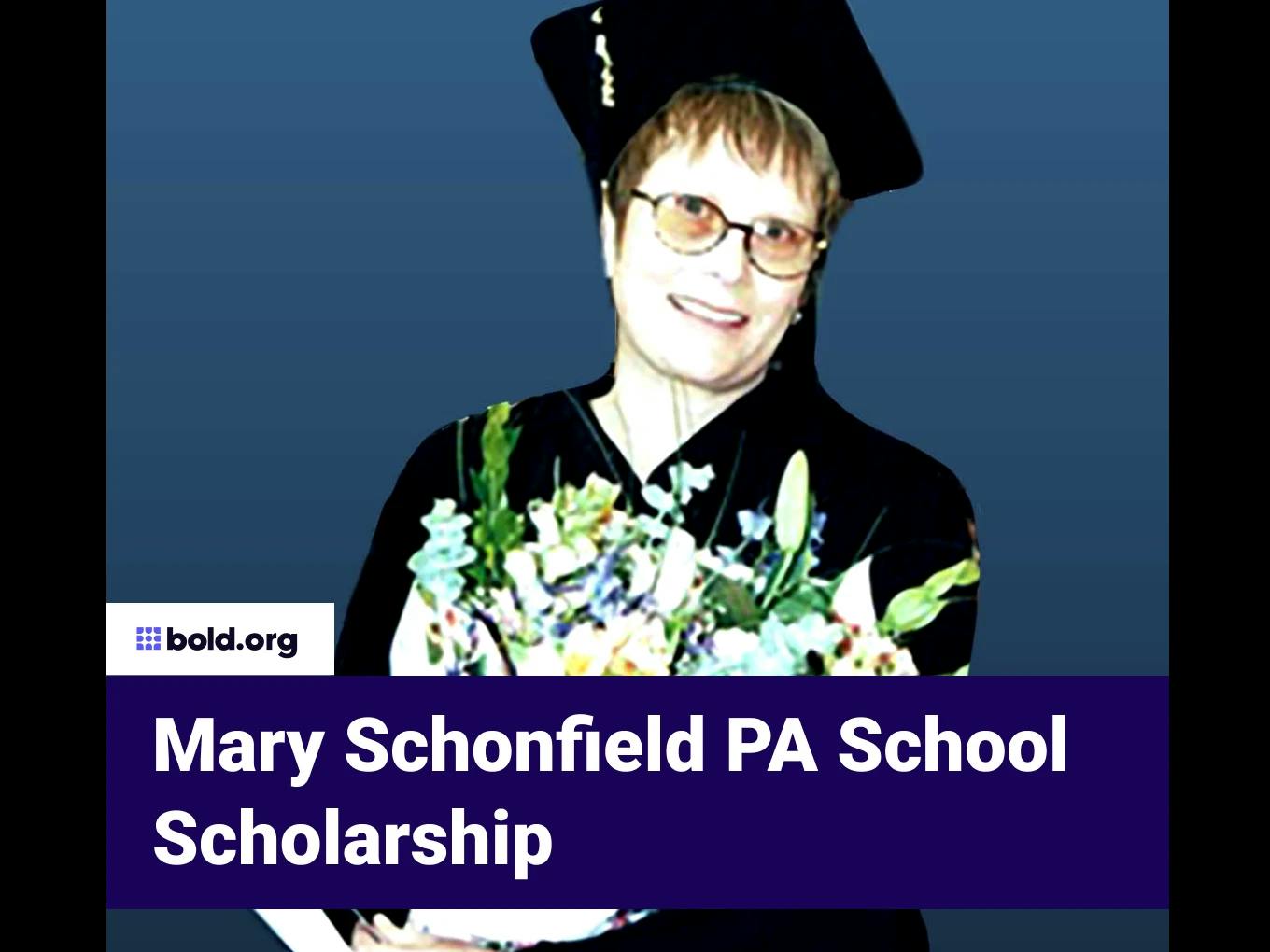 Mary Schonfield PA School Scholarship