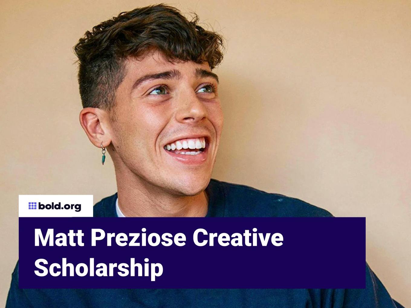 Matt Preziose Creative Scholarship