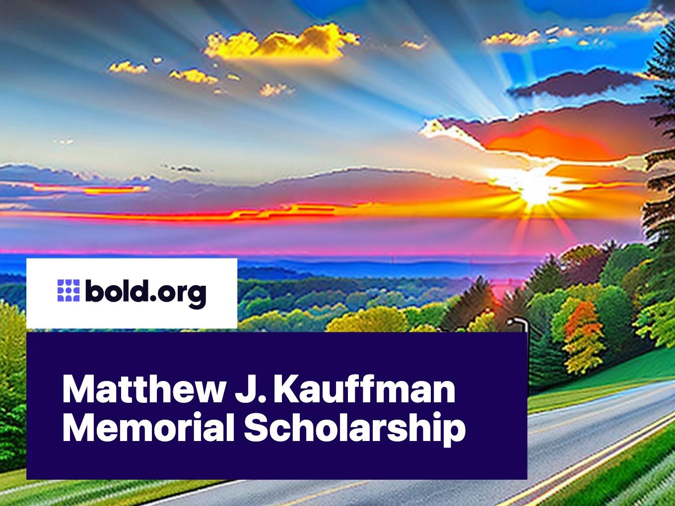 Matthew J. Kauffman Memorial Scholarship