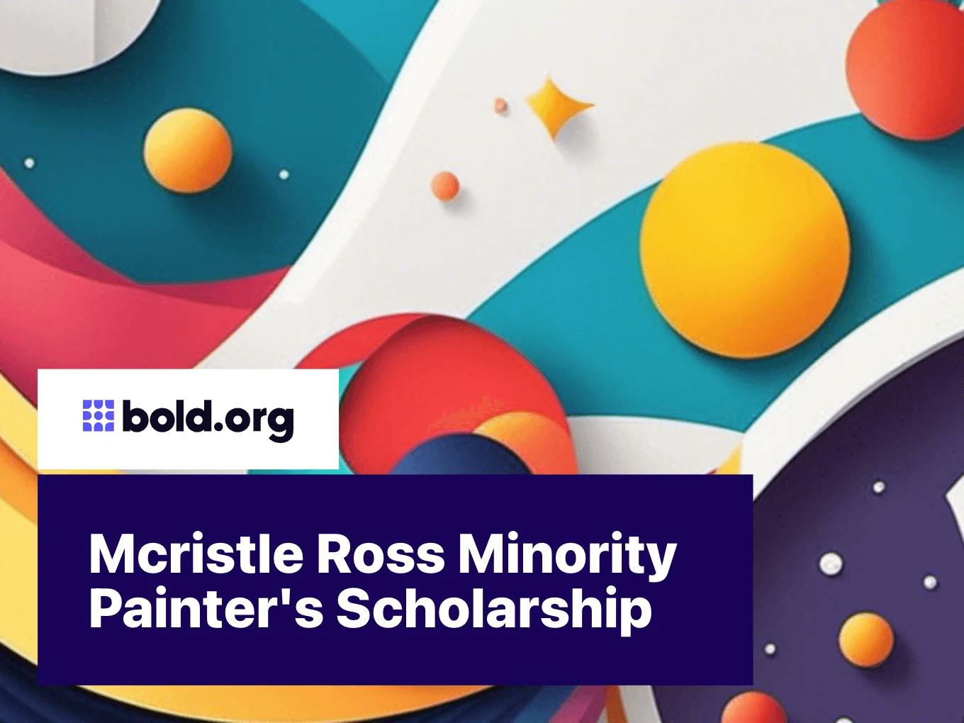 Mcristle Ross Minority Painter's Scholarship