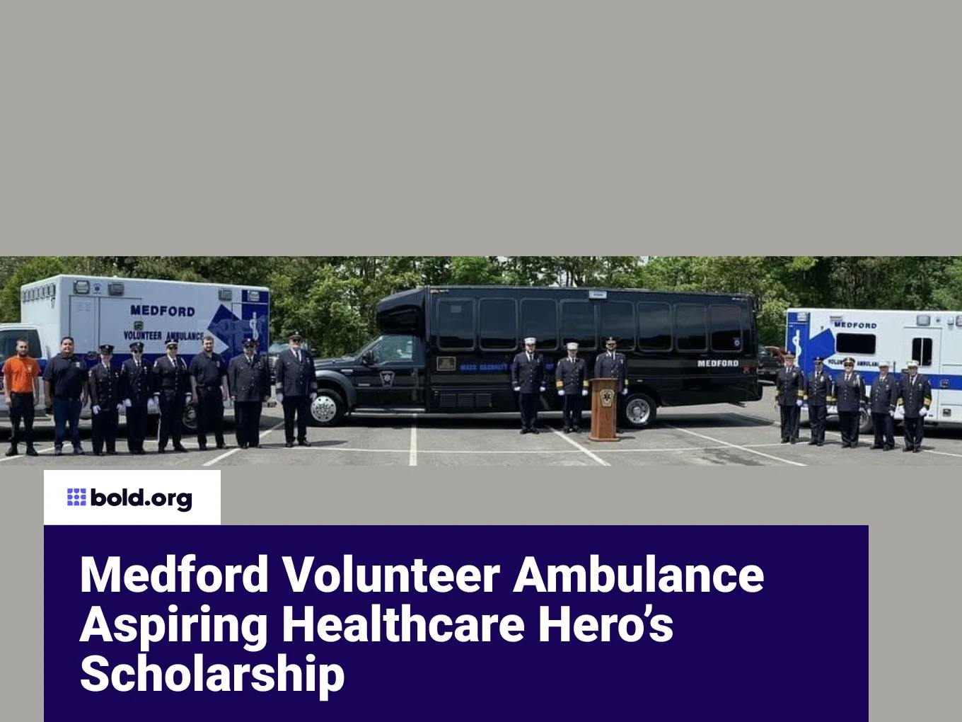 Medford Volunteer Ambulance Aspiring Healthcare Hero’s Scholarship