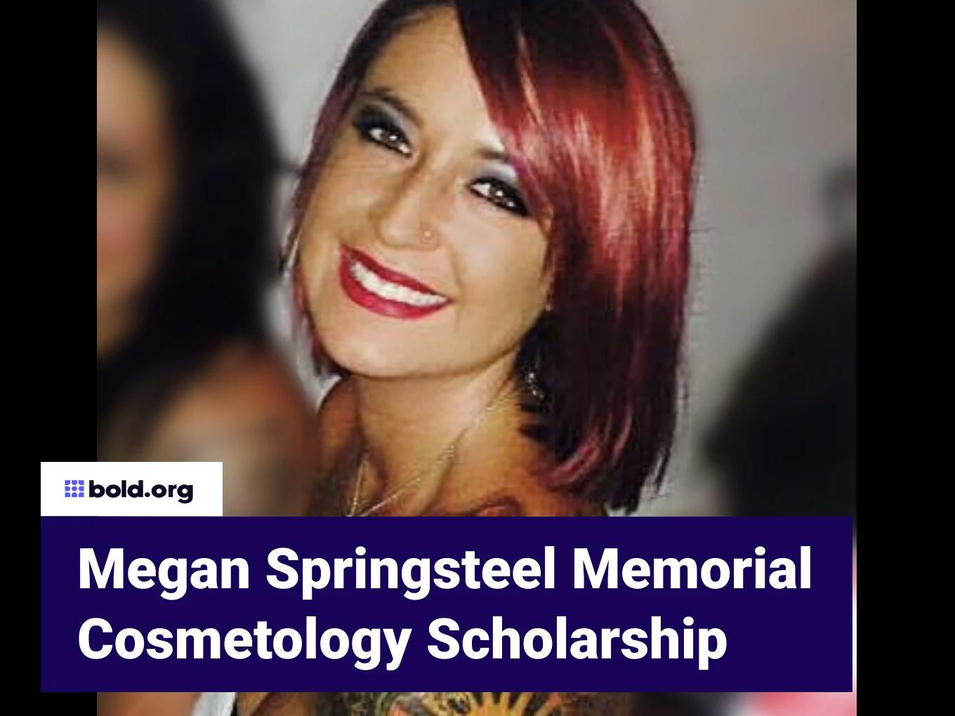 Megan Springsteel Memorial Cosmetology Scholarship