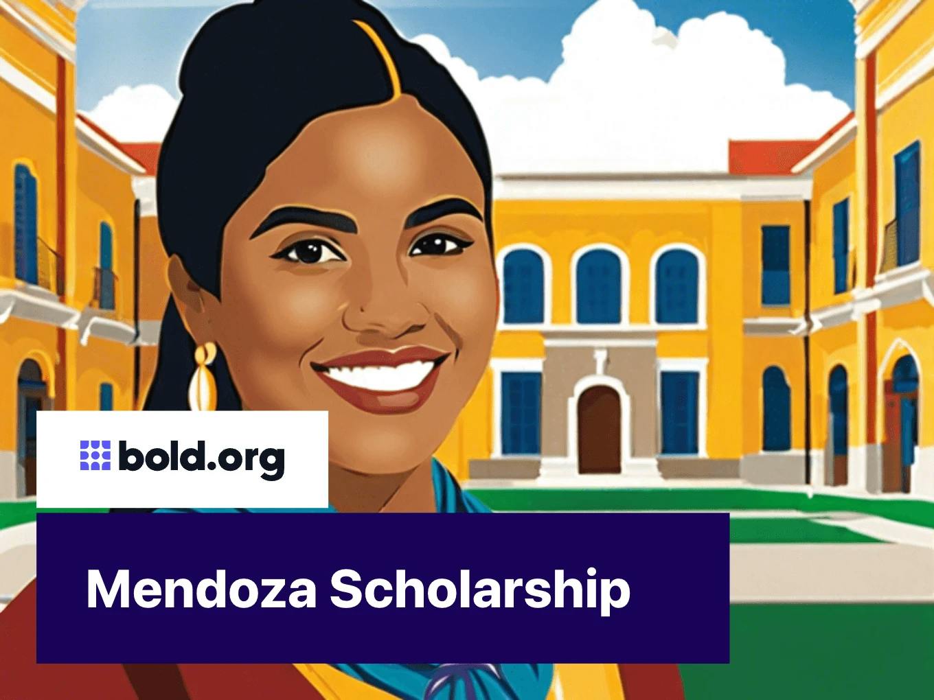 Mendoza Scholarship