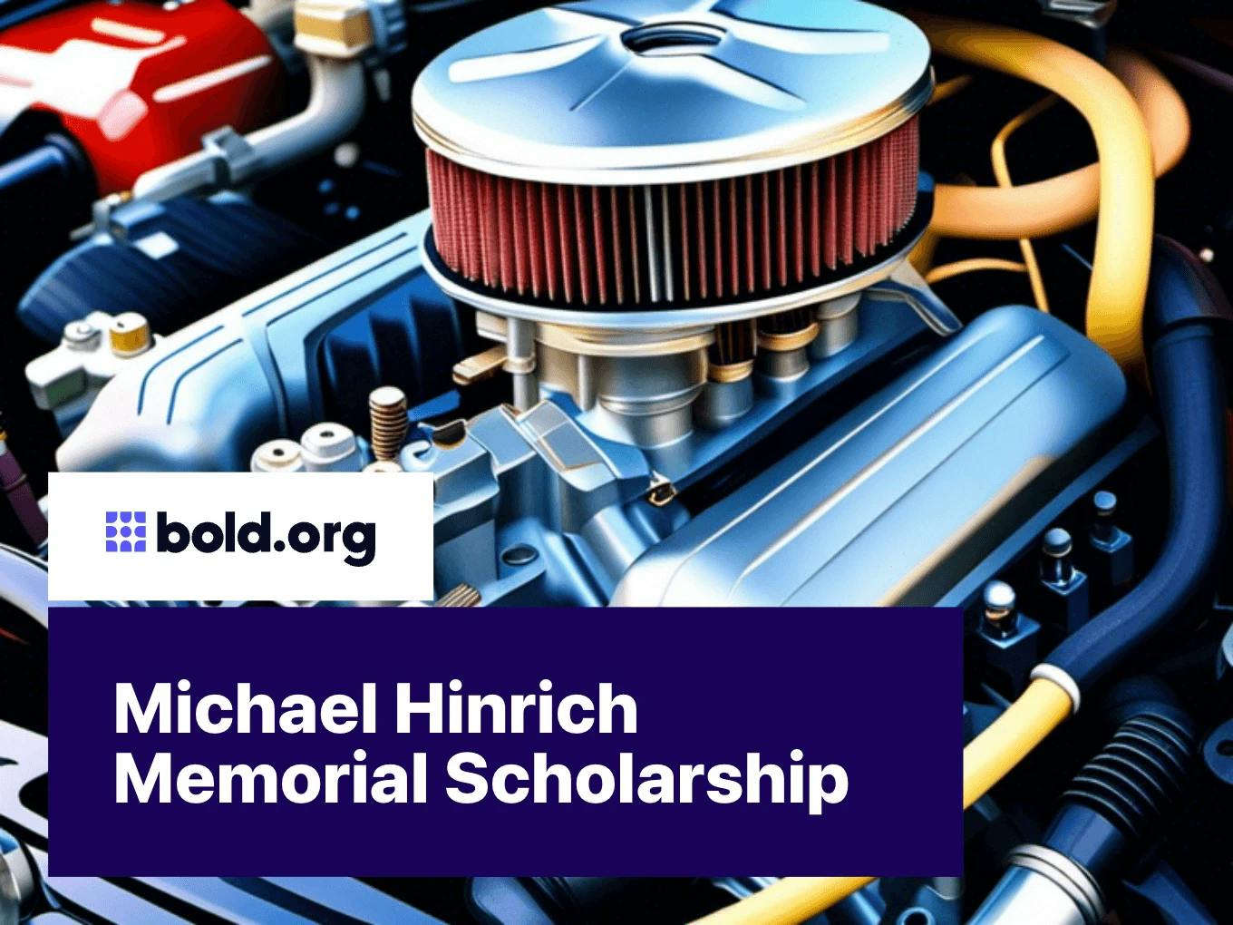 Michael Hinrich Memorial Scholarship