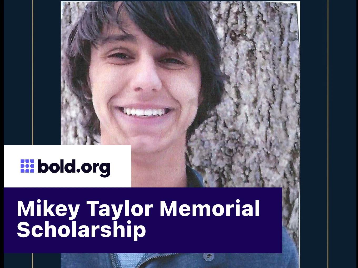 Mikey Taylor Memorial Scholarship