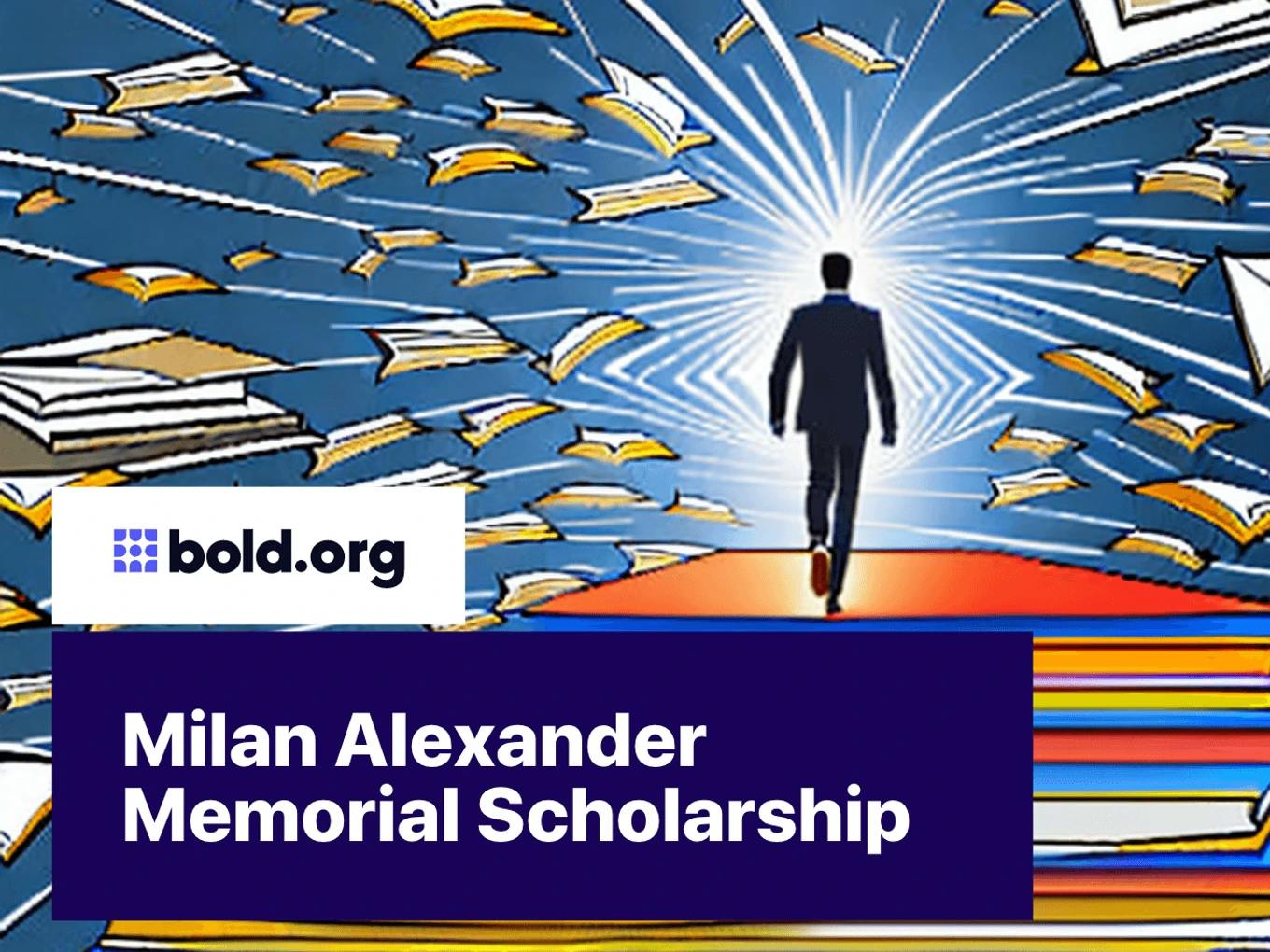Milan Alexander Memorial Scholarship