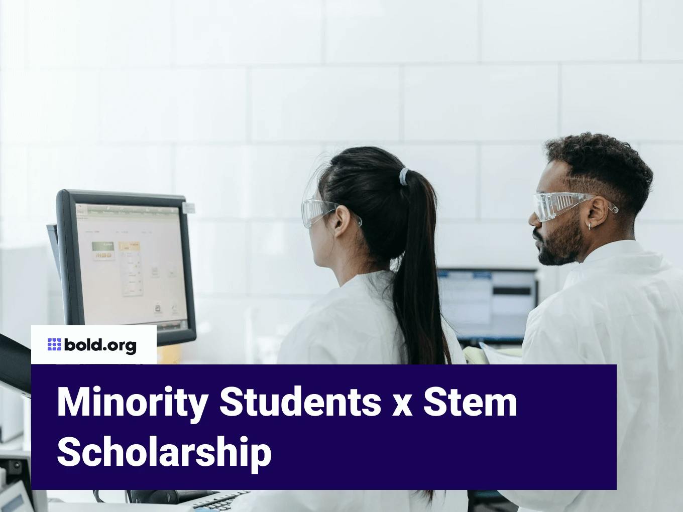 Minority Students x Stem Scholarship