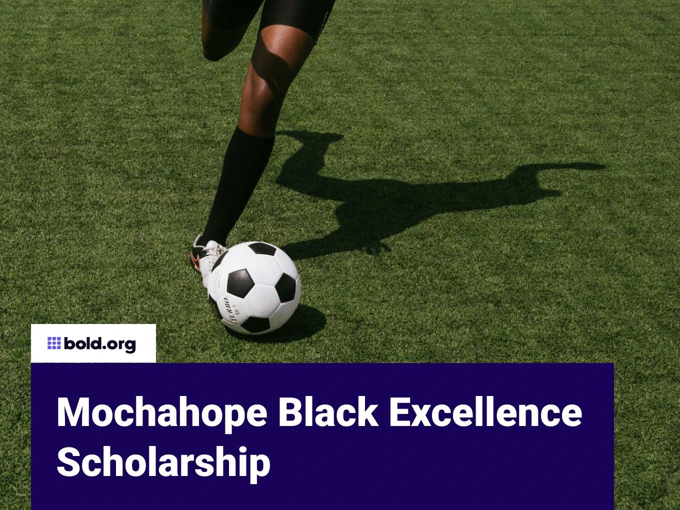 Mochahope Black Excellence Scholarship