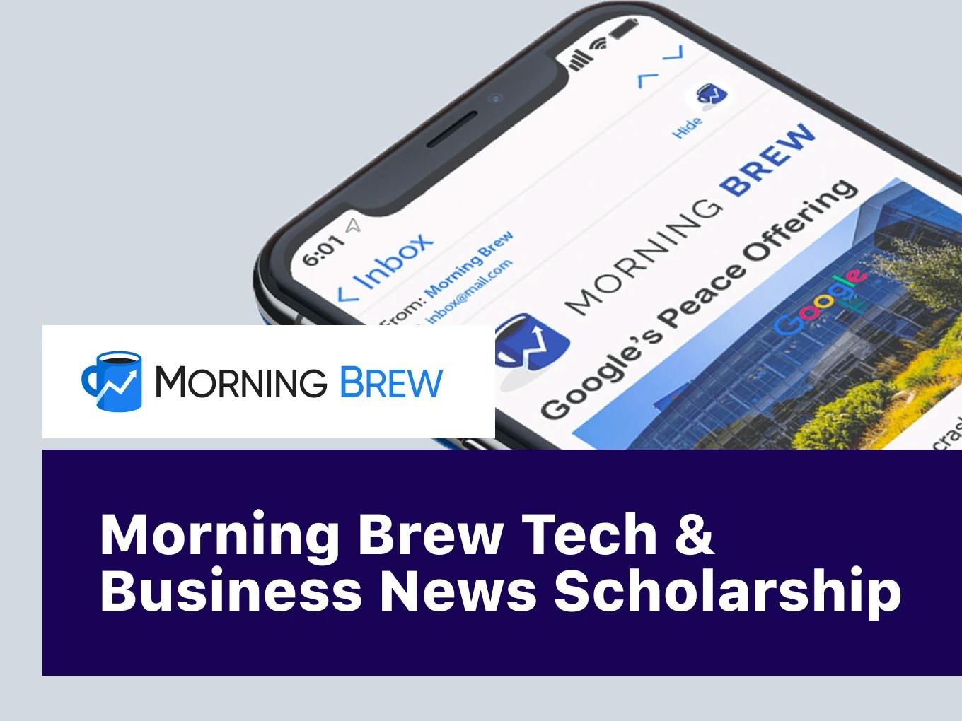Morning Brew Tech & Business News Scholarship