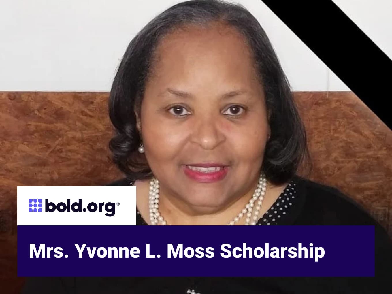 Mrs. Yvonne L. Moss Scholarship