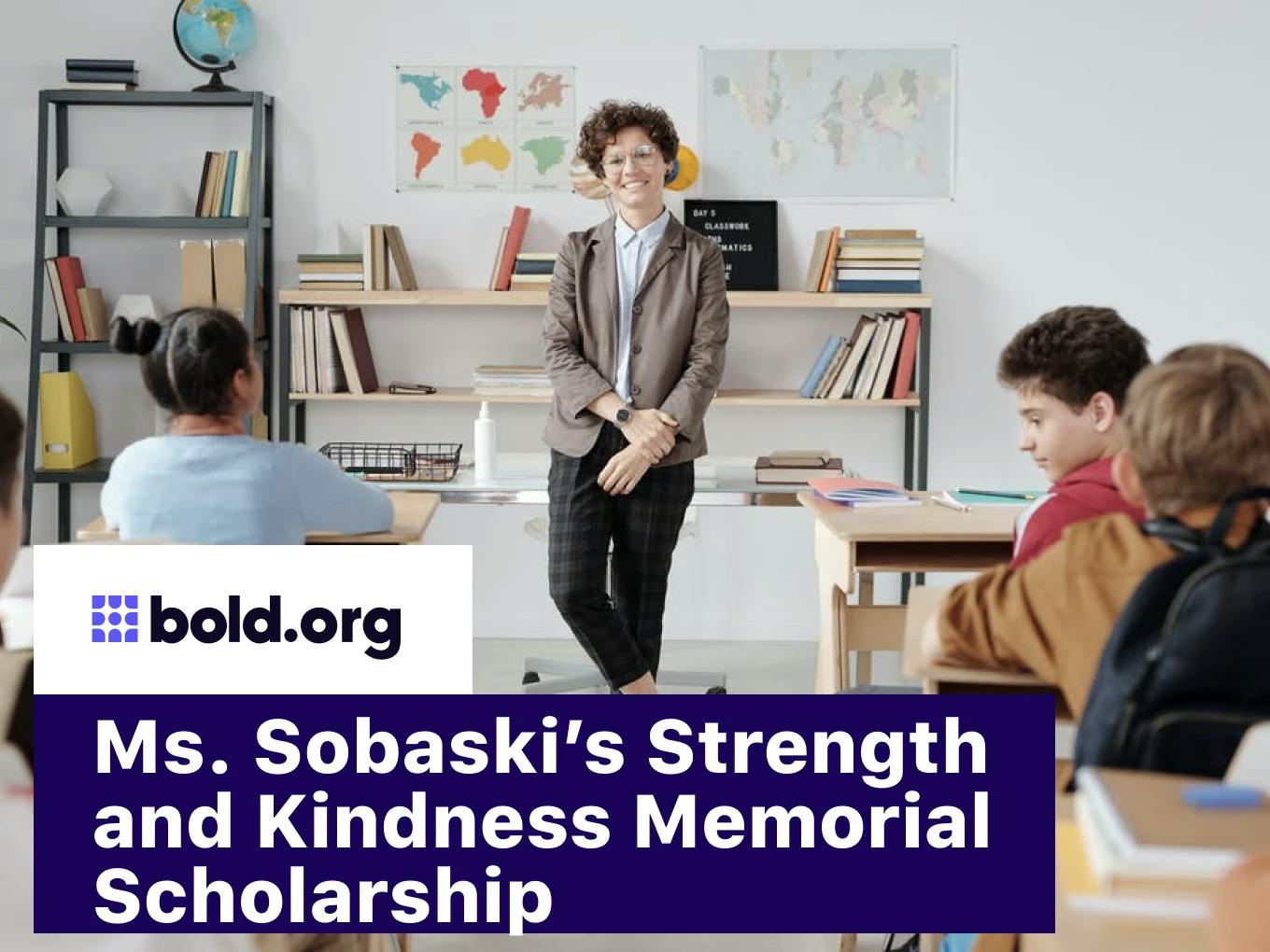 Ms. Sobaski’s Strength and Kindness Memorial Scholarship